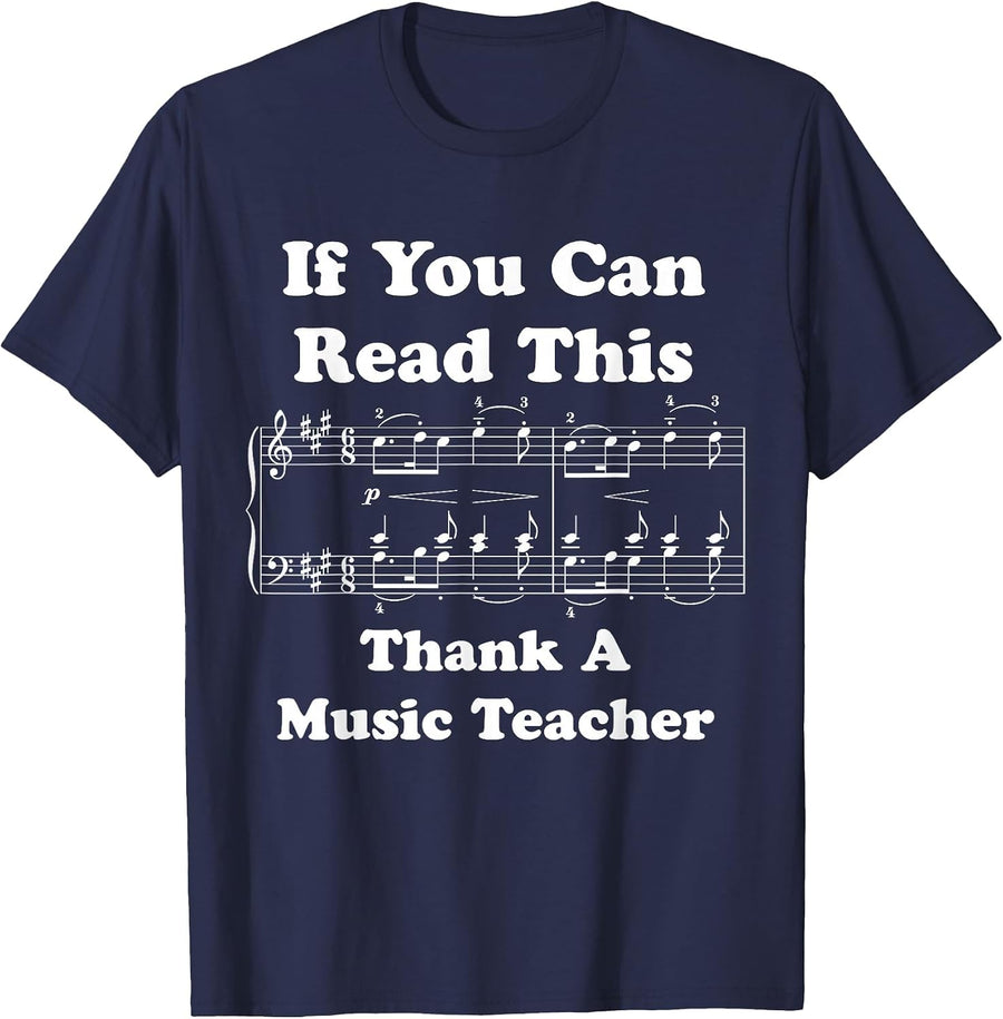If You Can Read This Thank a Music Teacher T-Shirt T-Shirt - Navy Blue