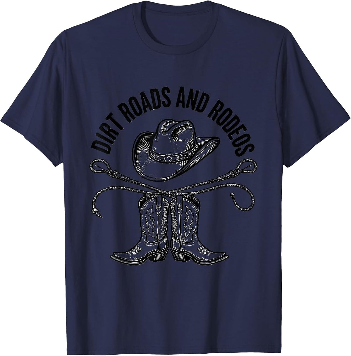 Men's Dirt Roads and Rodeos Cowgirl Design T-Shirt - Navy Blue