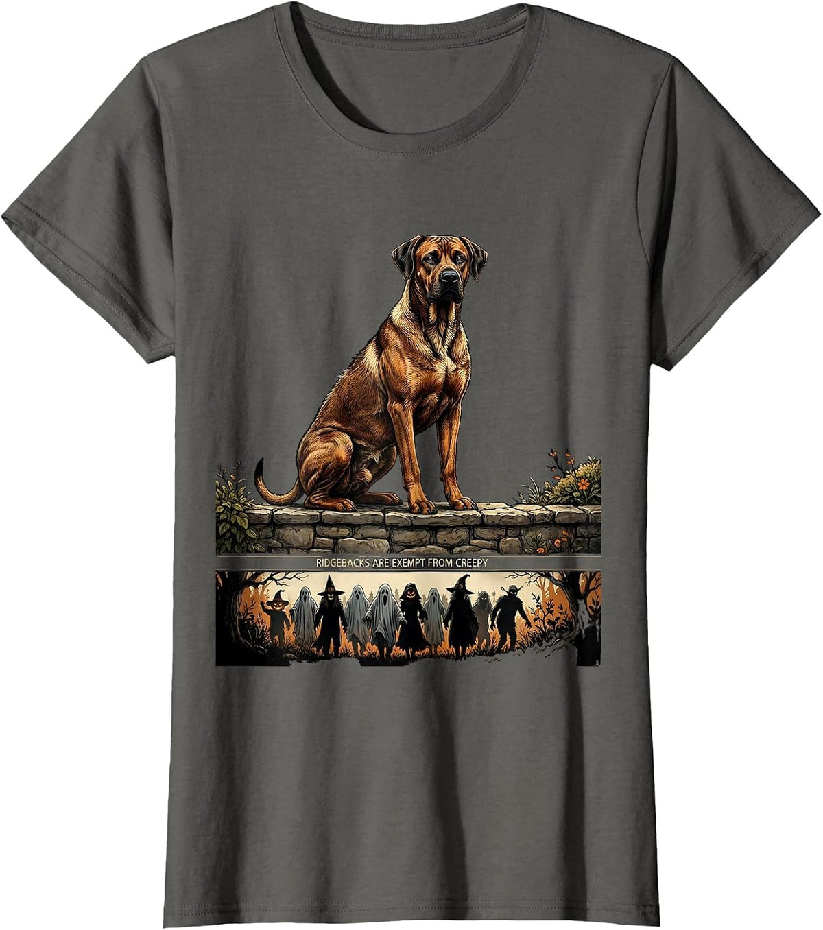 Women's Ridgebacks Are Exempt From Creepy Funny Dog Breed Halloween T-Shirt - Asphalt Grey