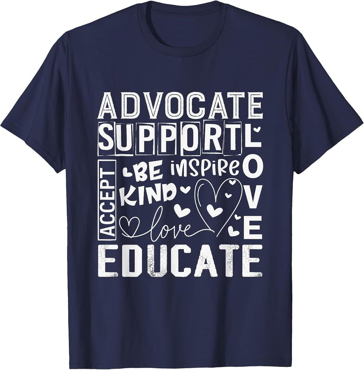 Advocate Support Accept Educate Special Education Teacher T-Shirt - Navy Blue