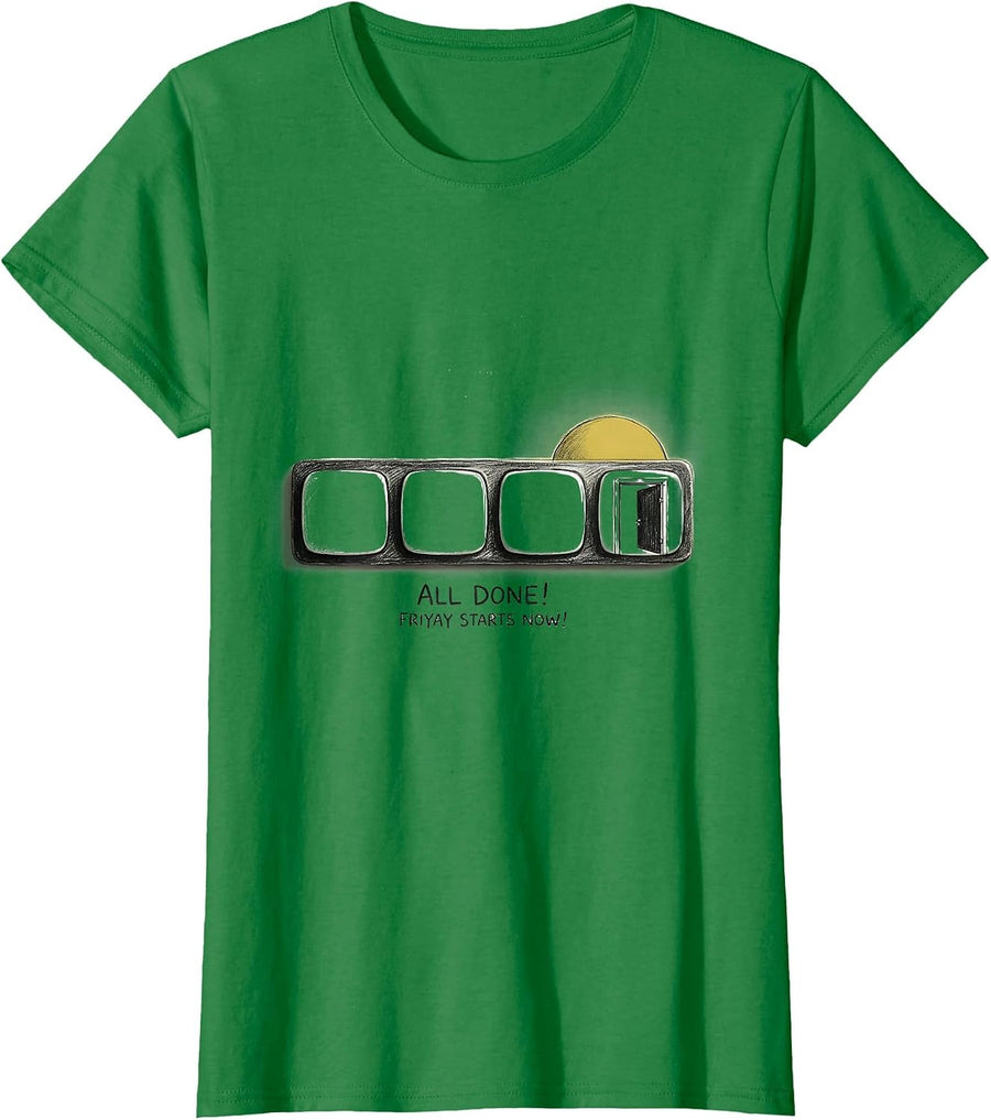 Women's All Done! Friyay Starts Now Minimalist SPED Teacher Casual T-Shirt - Kelly Green