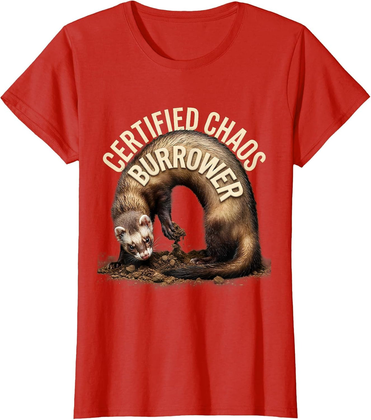 Women's Certified Chaos Burrower Funny Ferret Lover Gifts Ferret Fan T-Shirt - Red