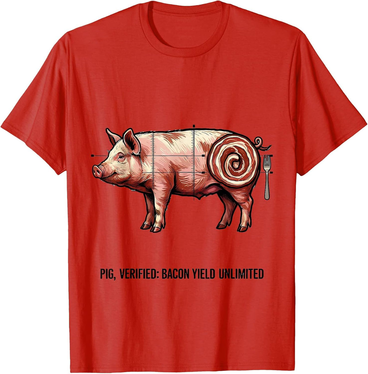 Men's Pig, Verified: Bacon Yield Unlimited Funny Food Lover Gift T-Shirt - Red