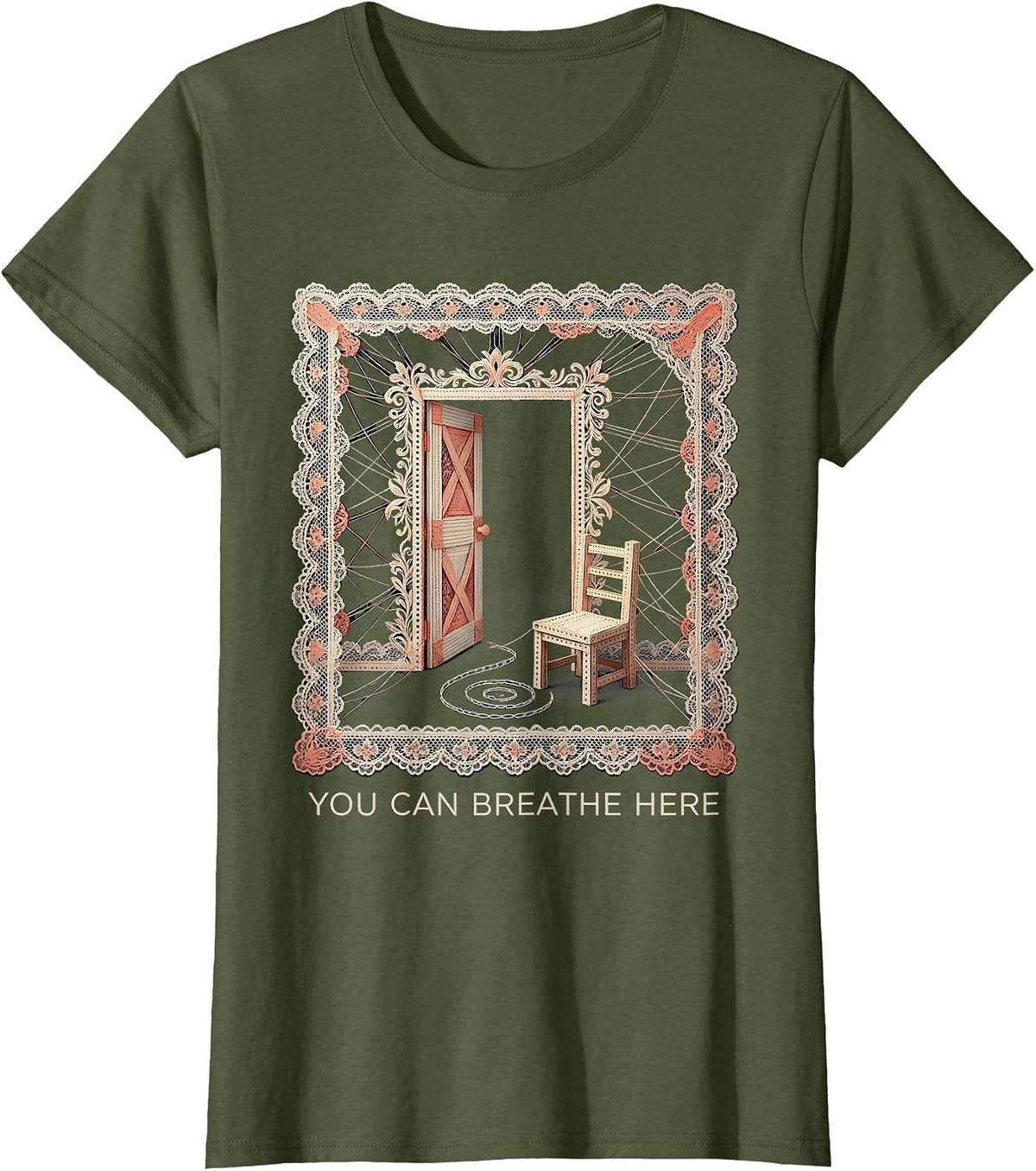 Women's You Can Breathe Here Supportive Mental Health Counselor T-Shirt - Olive Green