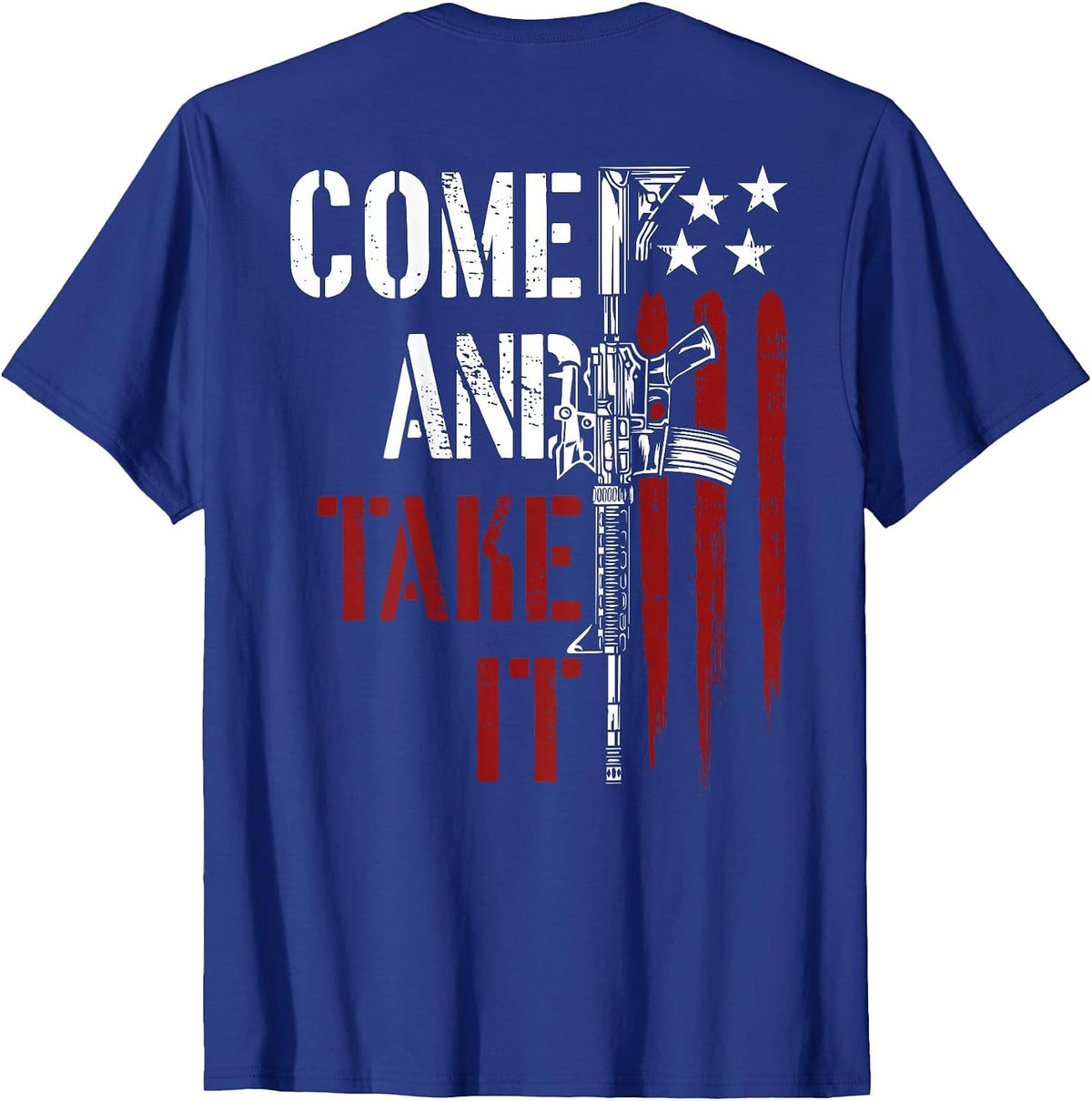 Come and Take It Gun Rights AR-15 American Flag On Back T-Shirt - Royal Blue
