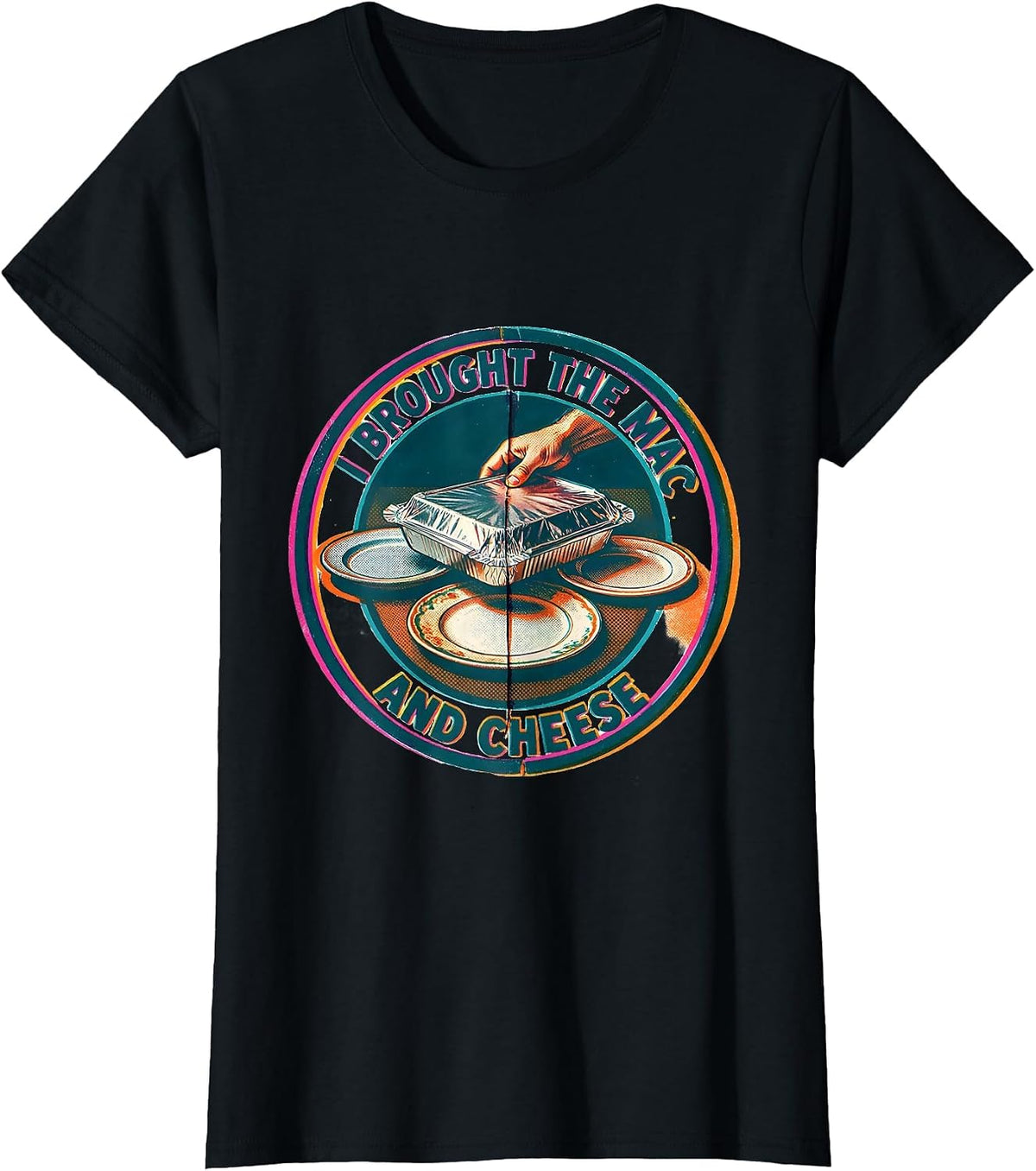 I Brought The Mac And Cheese Funny Friendsgiving Potluck T-Shirt - Black
