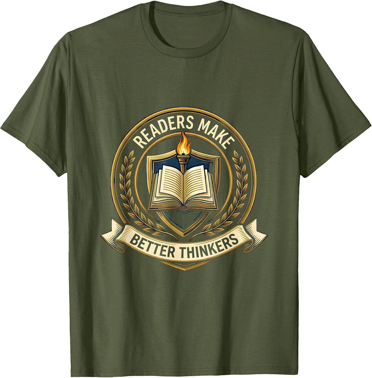 Men's Readers Make Better Thinkers Book Lover Design T-Shirt - Olive Green