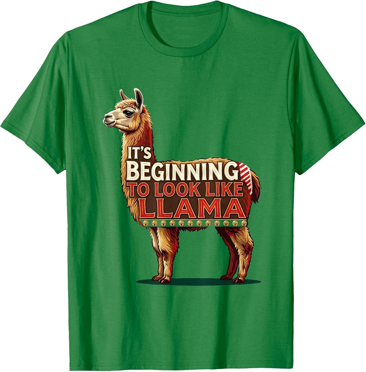 Men's It's Beginning to Look Like Llama Funny Llama Lover T-Shirt - Kelly Green