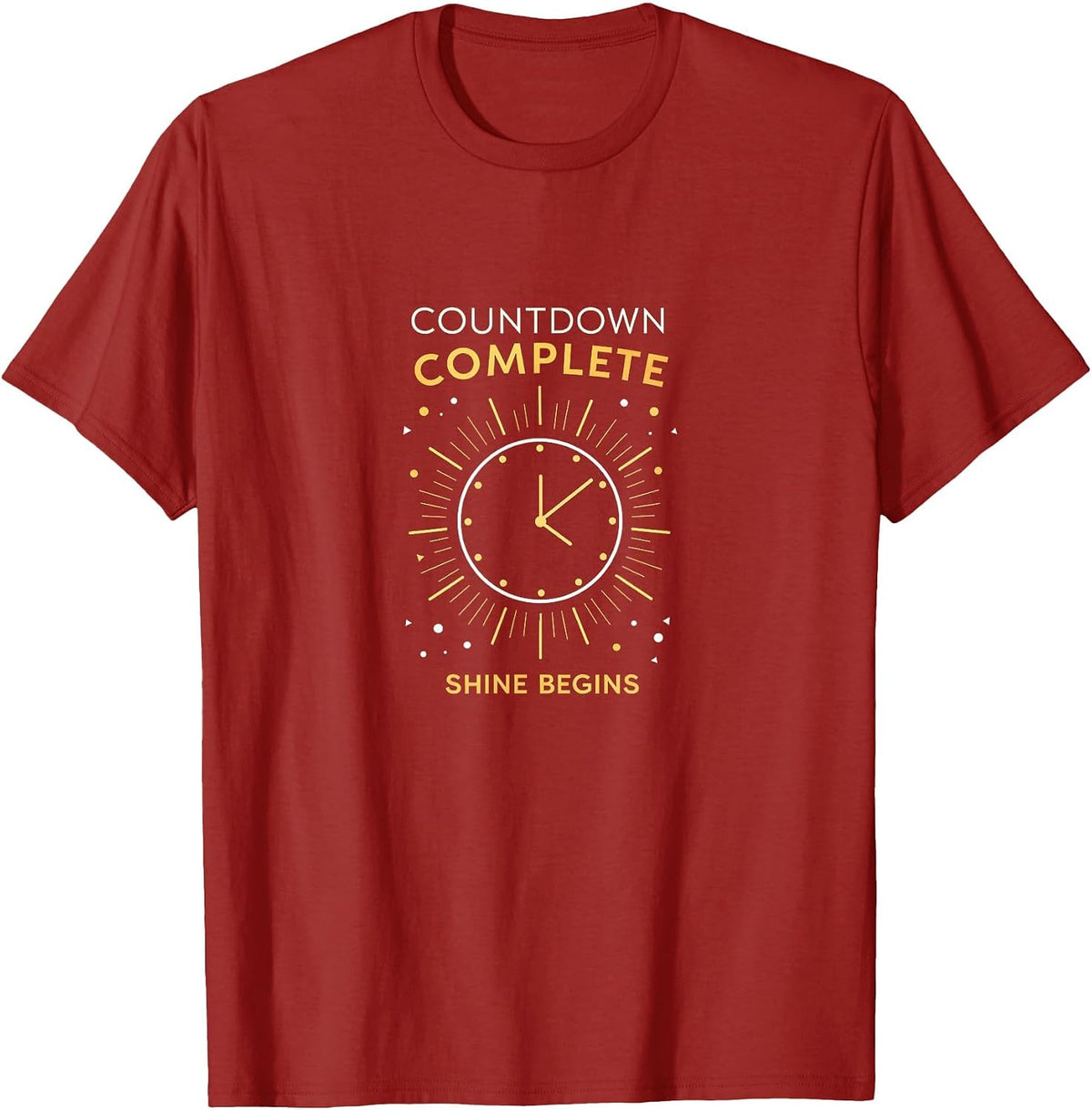 Countdown Complete Shine Begins New Years Design T-Shirt - Cranberry Red