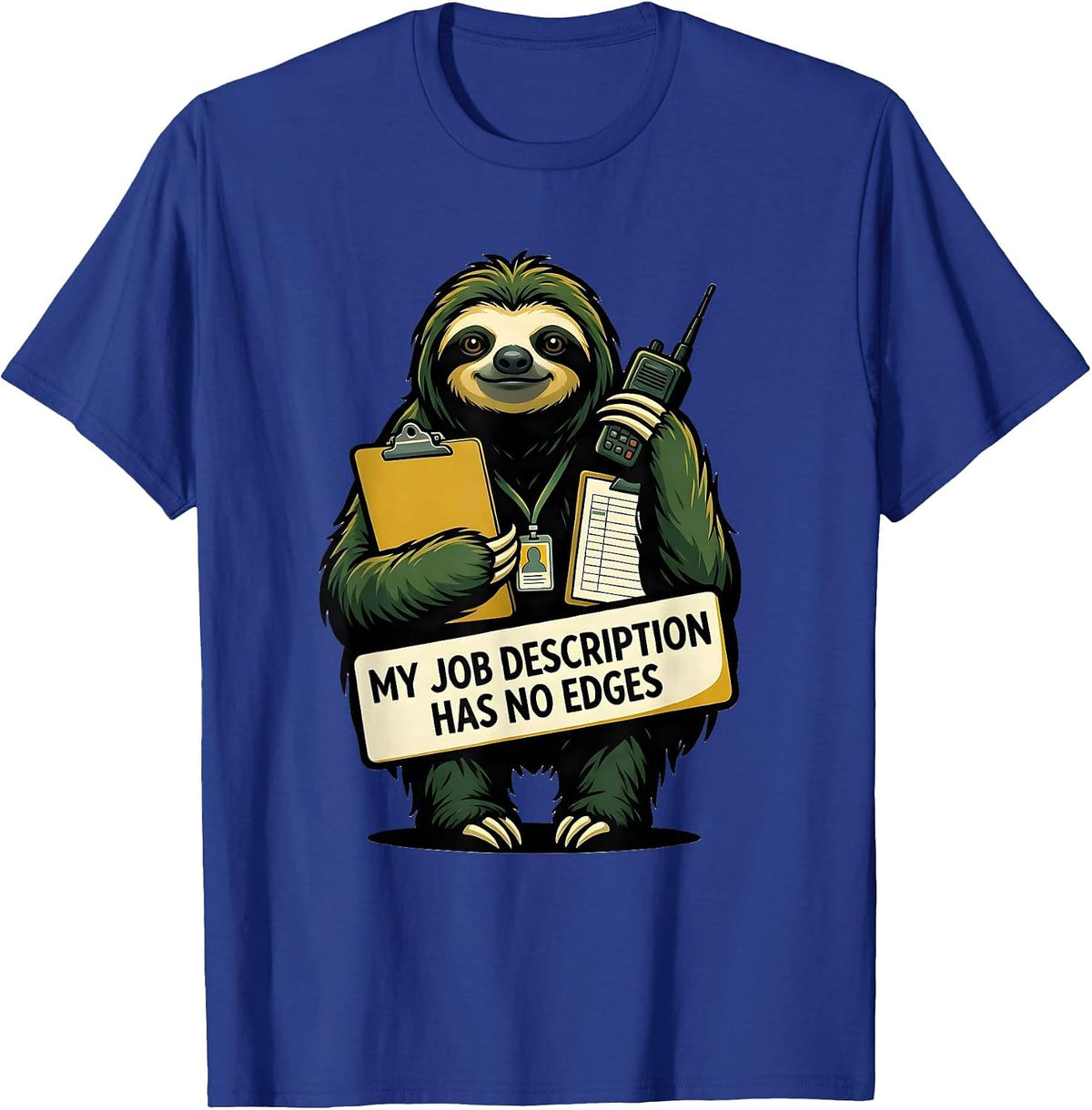 Men's My Job Description Has No Edges Funny SPED Teacher Aide Para T-Shirt - Royal Blue