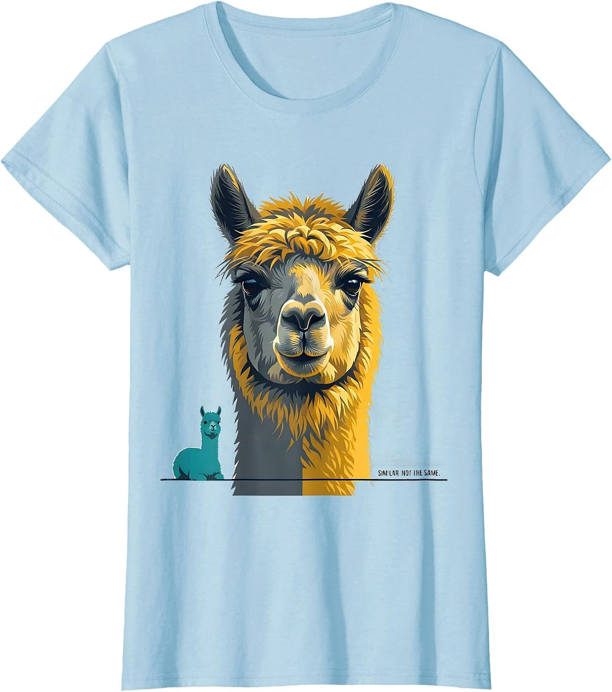 Women's Similar Not The Same Funny Alpaca Lover Gift T-Shirt - Baby Blue