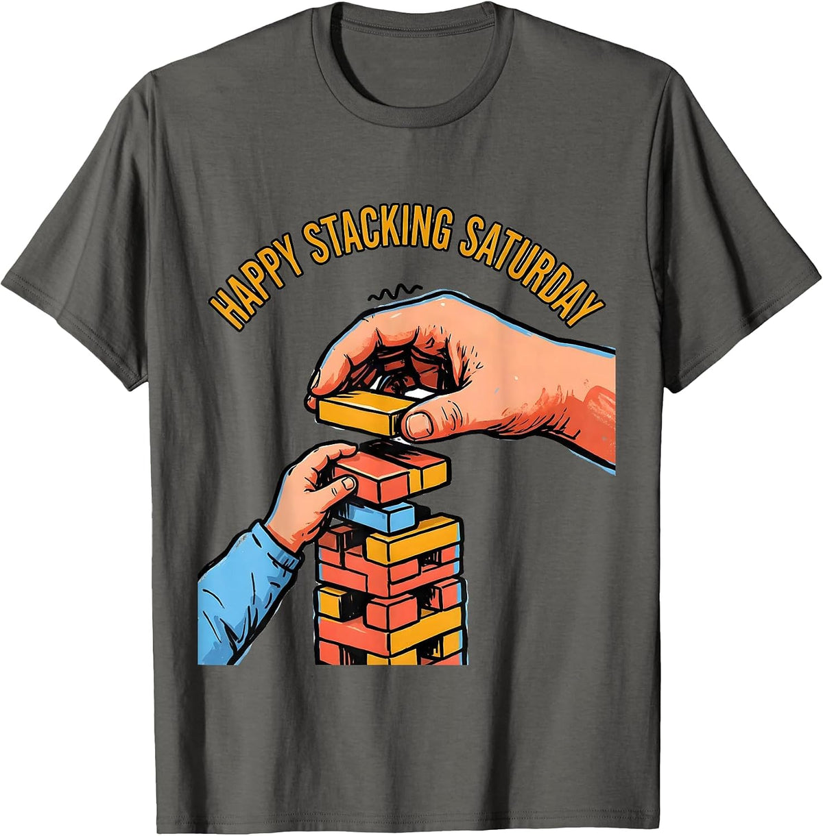 Happy Stacking Saturday Occupational Therapy OT Assistant T-Shirt - Asphalt Grey