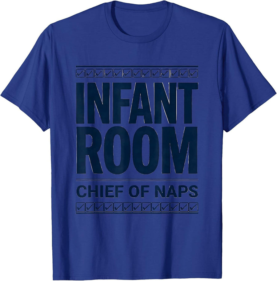 Infant Room Chief Of Naps Funny Daycare Provider Infant T-Shirt - Royal Blue