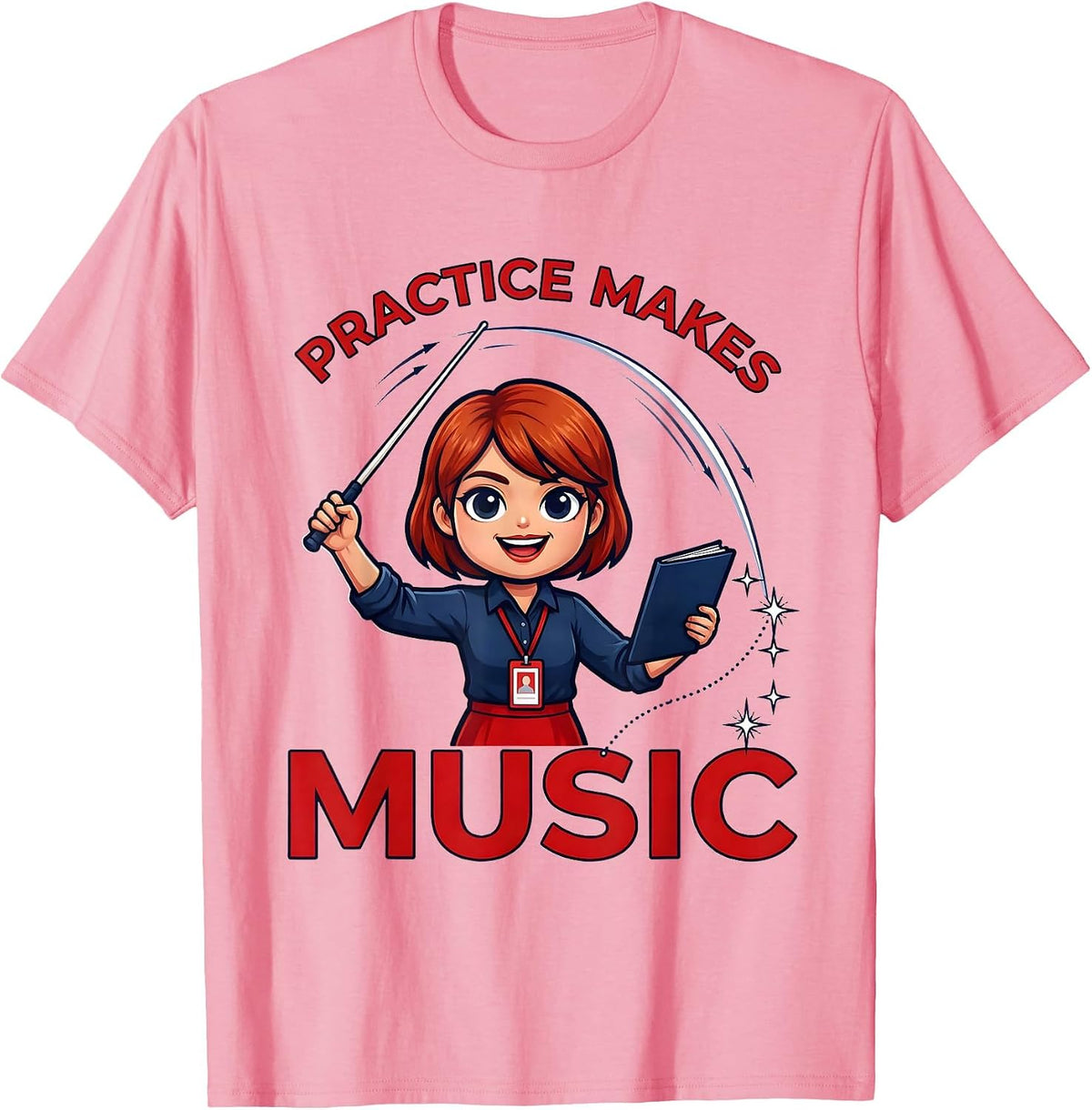 Men's PRACTICE MAKES MUSIC Cartoon Music Teacher School Staff T-Shirt - Pink