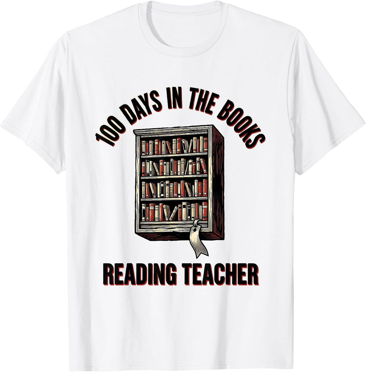 Men's 100 Days In The Books Reading Teacher 100th Day of School T-Shirt - White