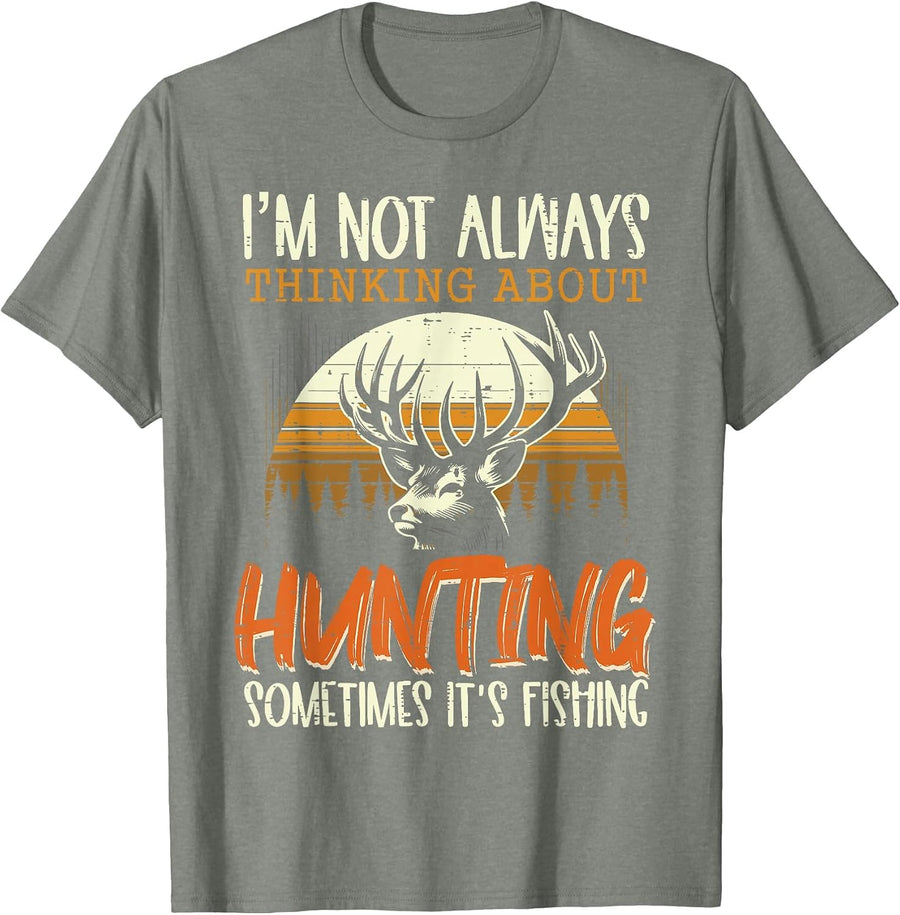 Not Always Thinking Hunting Fishing Funny Men Women Kids T-Shirt, Men, Olive Heather, Large - As Pictured