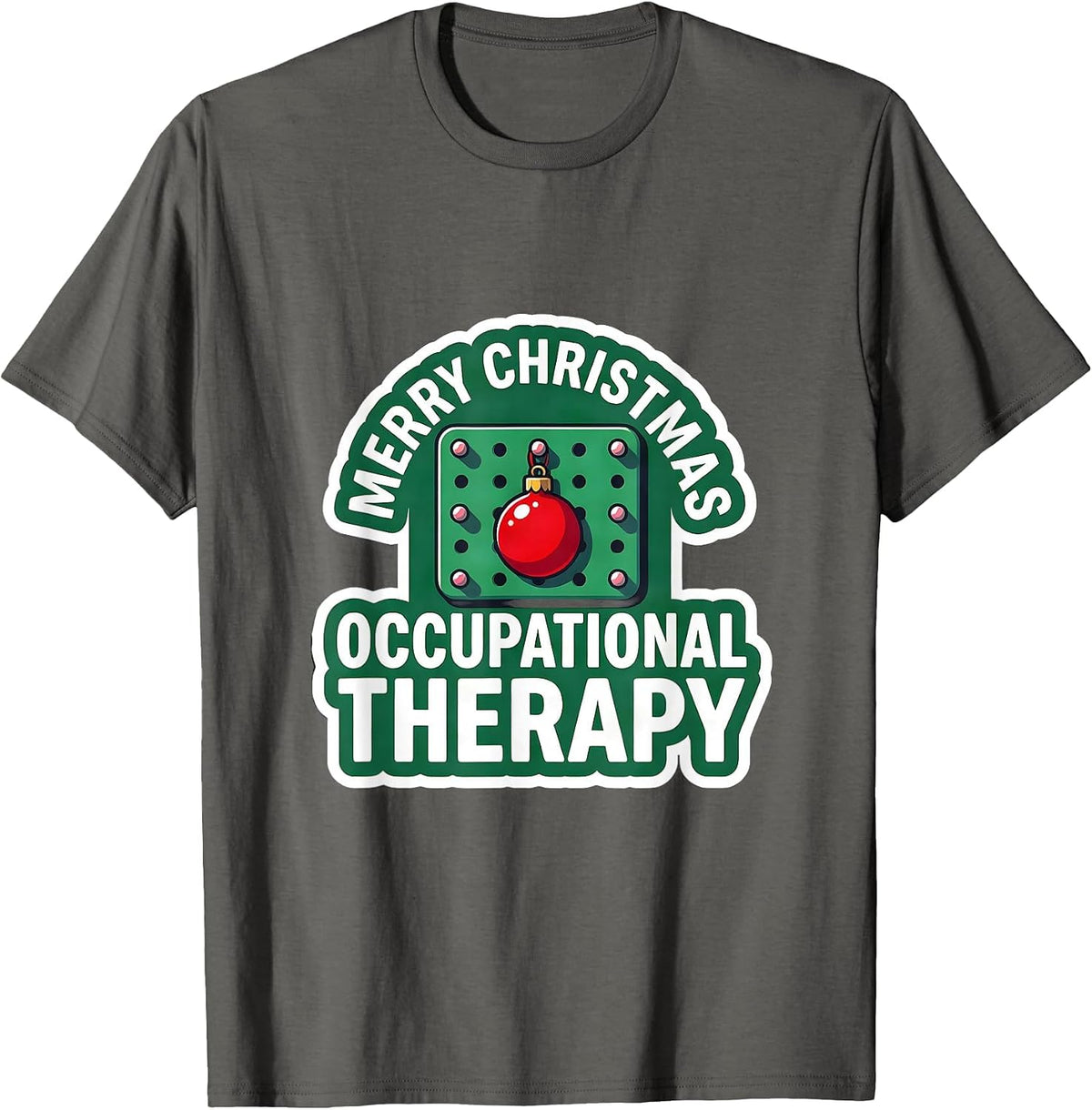 Merry Christmas Occupational Therapy Funny OT Sticker T-Shirt - Asphalt Grey