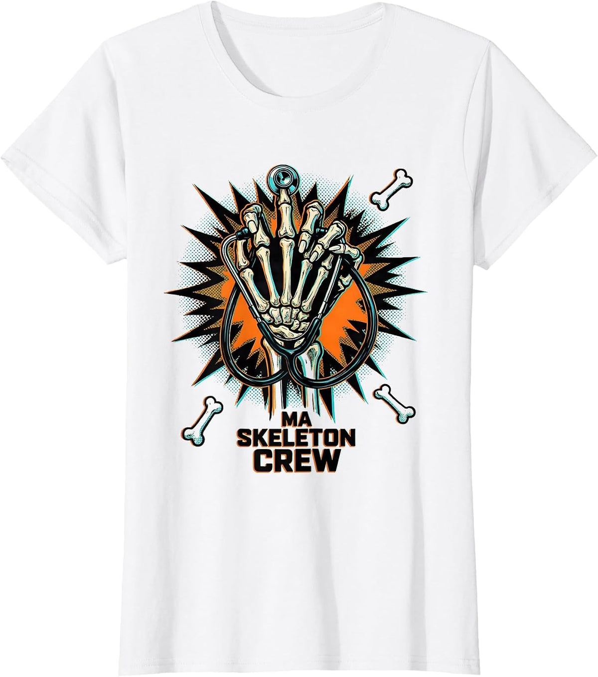 MA Skeleton Crew Funny Medical Halloween Crew Humor T-Shirt - White
