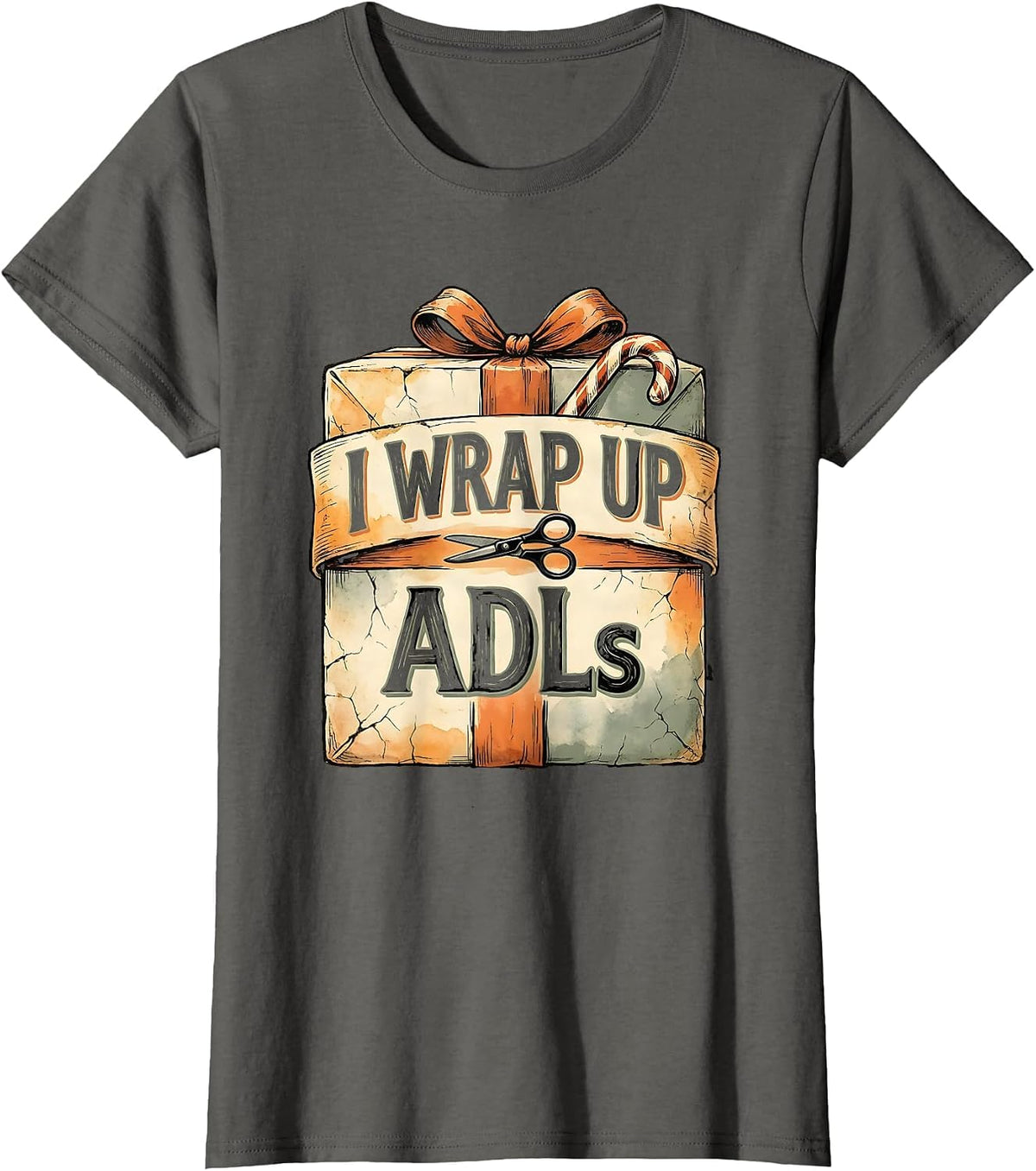 Women's I Wrap Up ADLs Boho Summer Occupational Therapist Christmas T-Shirt - Asphalt Grey