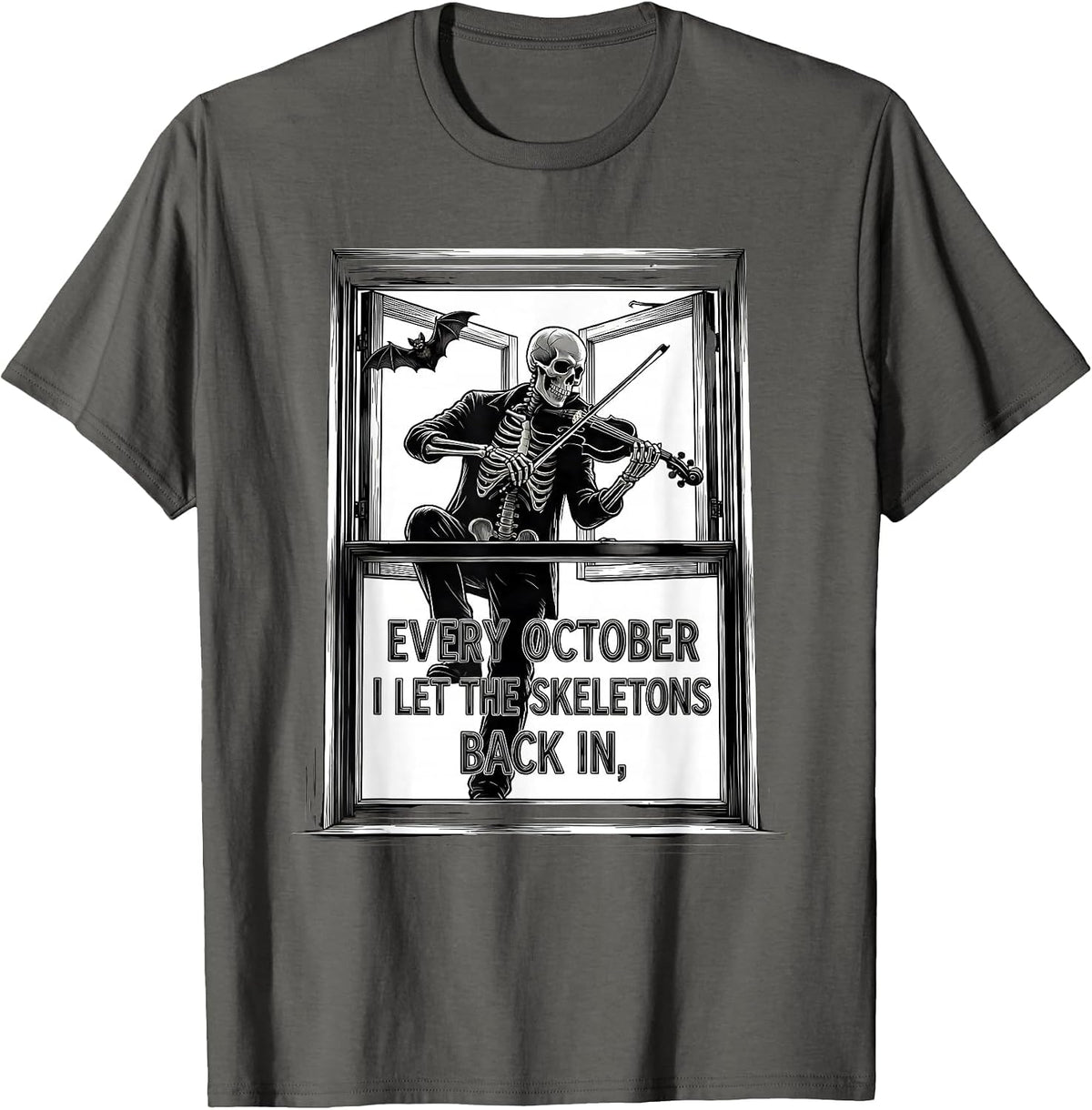 Every October, I Let The Skeletons Back In Music Teacher T-Shirt - Asphalt Grey