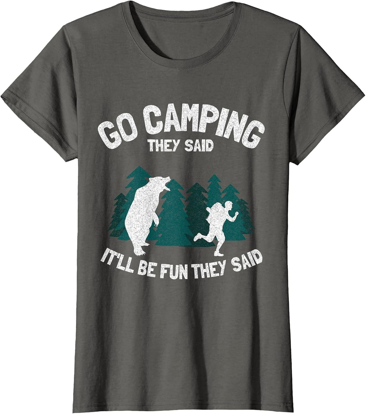 Go Camping They Said It'll Be Fun Outdoor Joke Bear Camper T-Shirt - Asphalt Grey