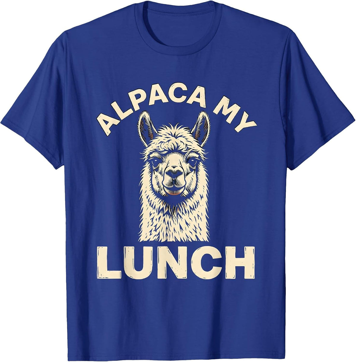 Alpaca My Lunch Funny Alpaca Lover Humor Casual T-Shirt - Royal Blue