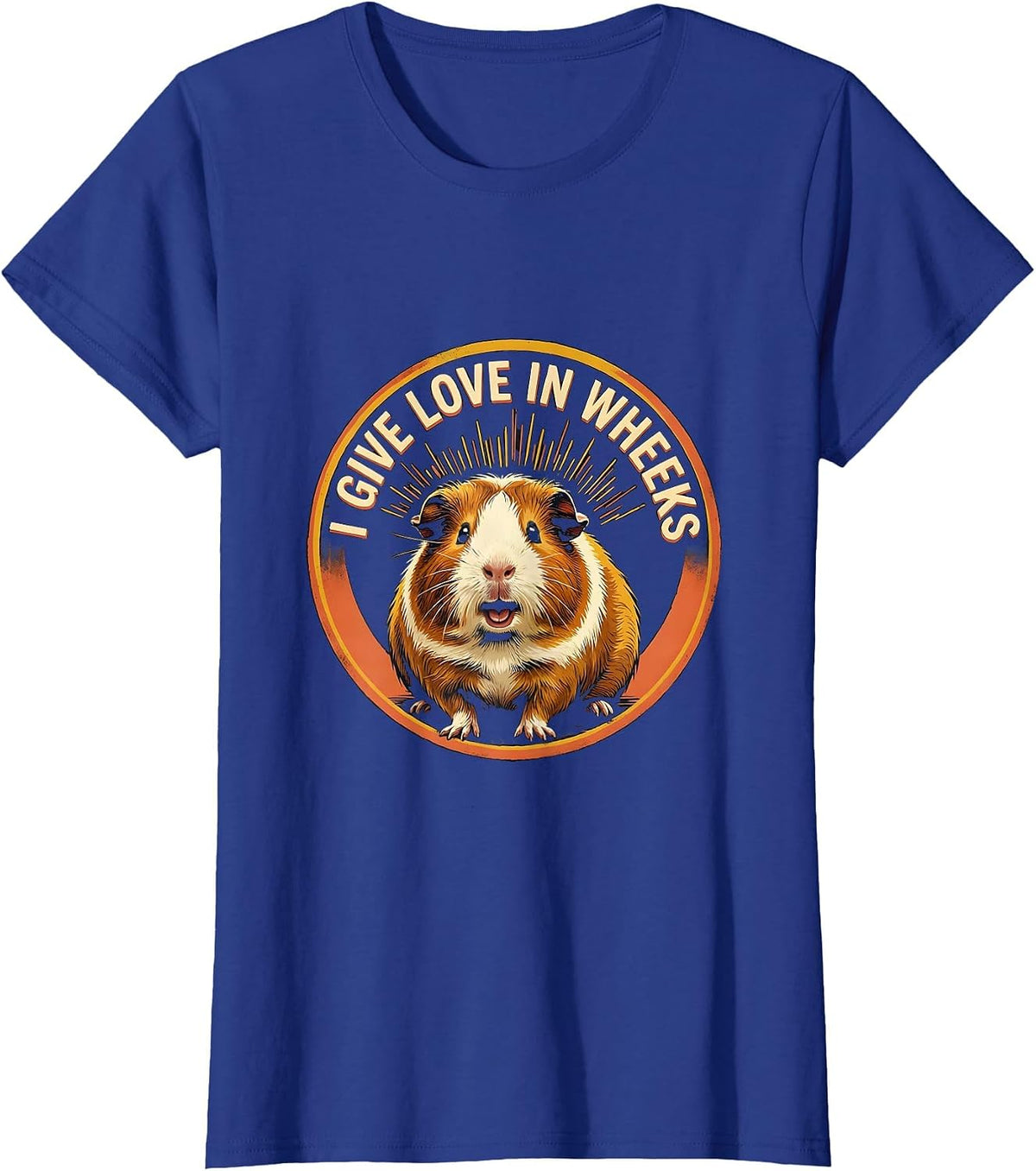 Women's I Give Love In Wheeks Cute Guinea Pig Lover Animal Humor T-Shirt - Royal Blue
