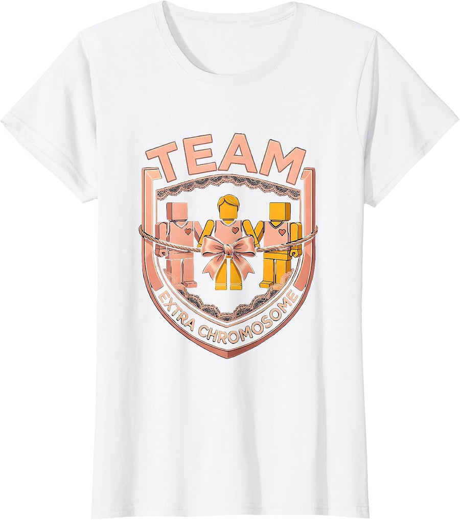 Women's Team Extra Chromosome Uplifting Down Syndrome Awareness T-Shirt - White