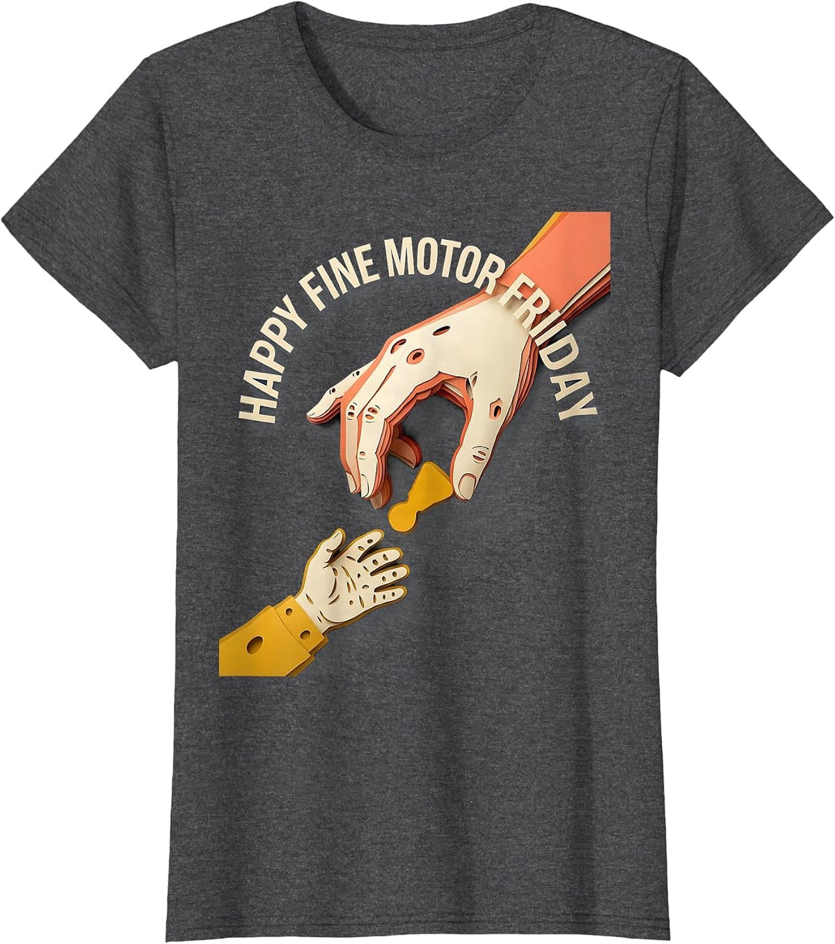 Women's Happy Fine Motor Friday Occupational Therapy OT Assistant T-Shirt - Dark Heather Grey