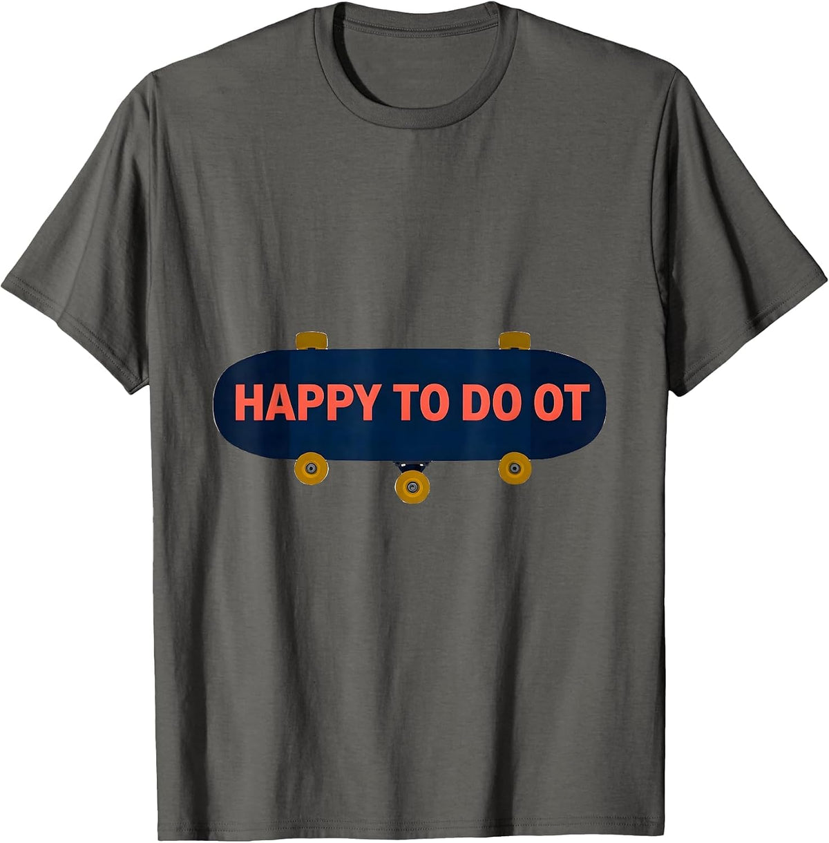 Men's Happy To Do OT Geometric Occupational Therapy Humor T-Shirt - Asphalt Grey