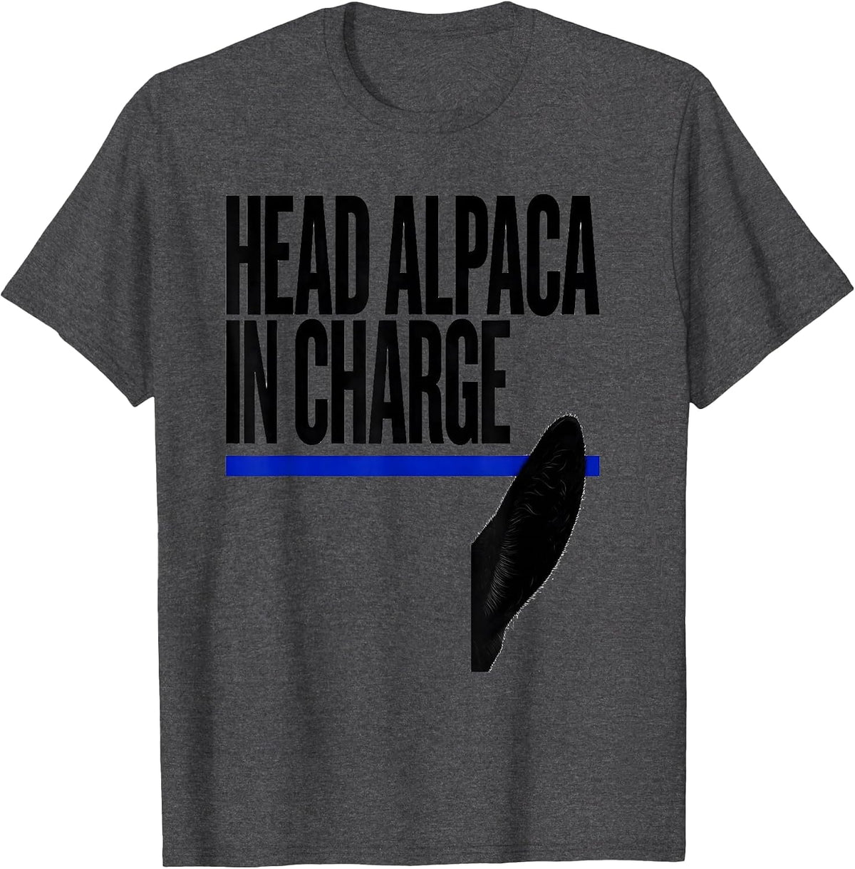 Head Alpaca In Charge Funny Alpaca Lover Animal Humor T-Shirt - Dark Heather Grey