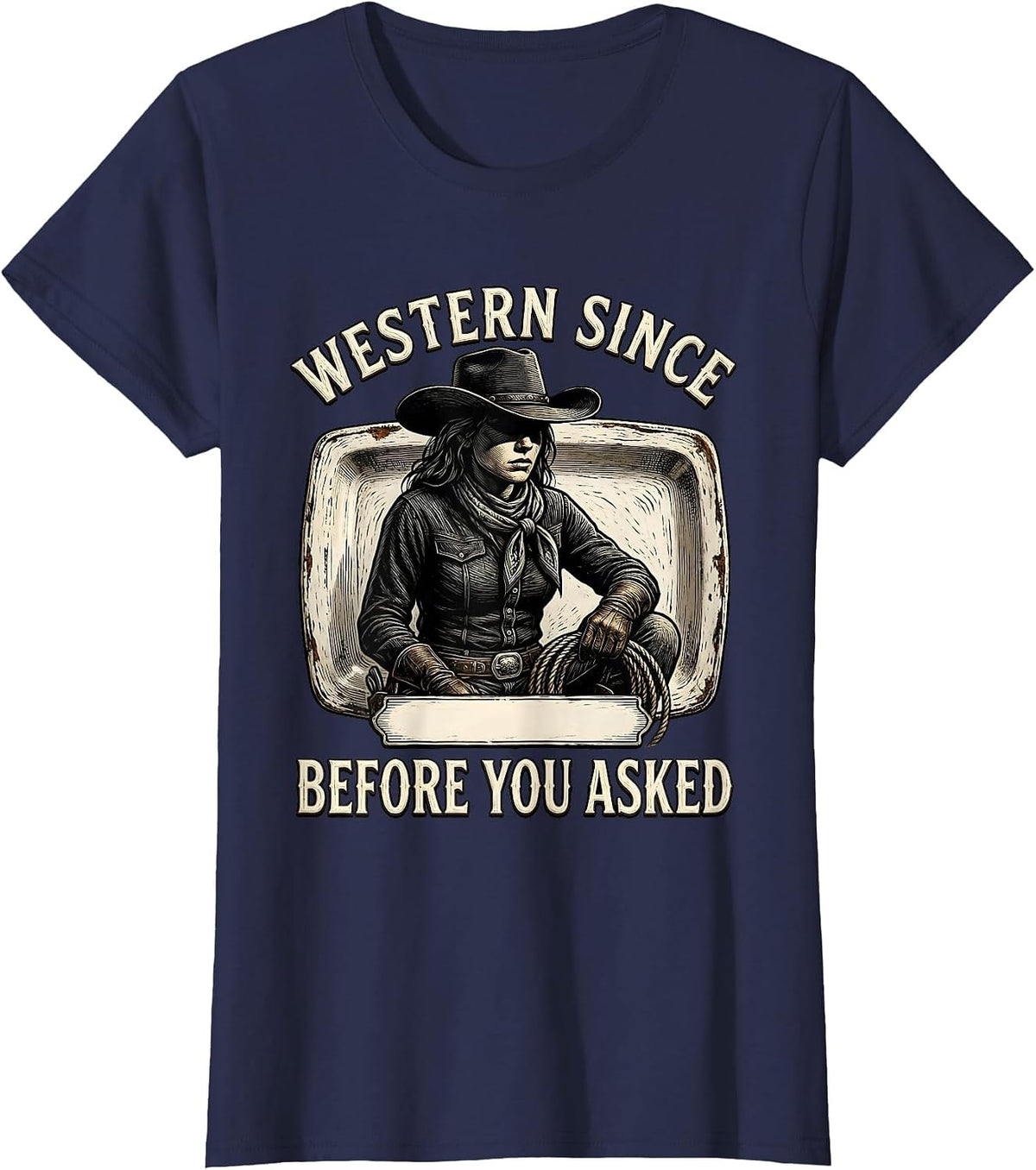 Women's Western Since Before You Asked Vintage Cowgirl Western Rodeo T-Shirt - Navy Blue
