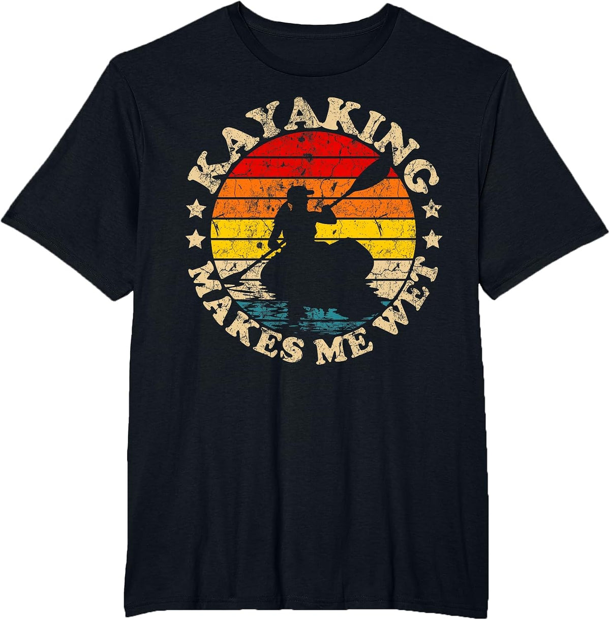 Retro Vintage Kayaking Makes Me Wet Kayak T-Shirt - Black