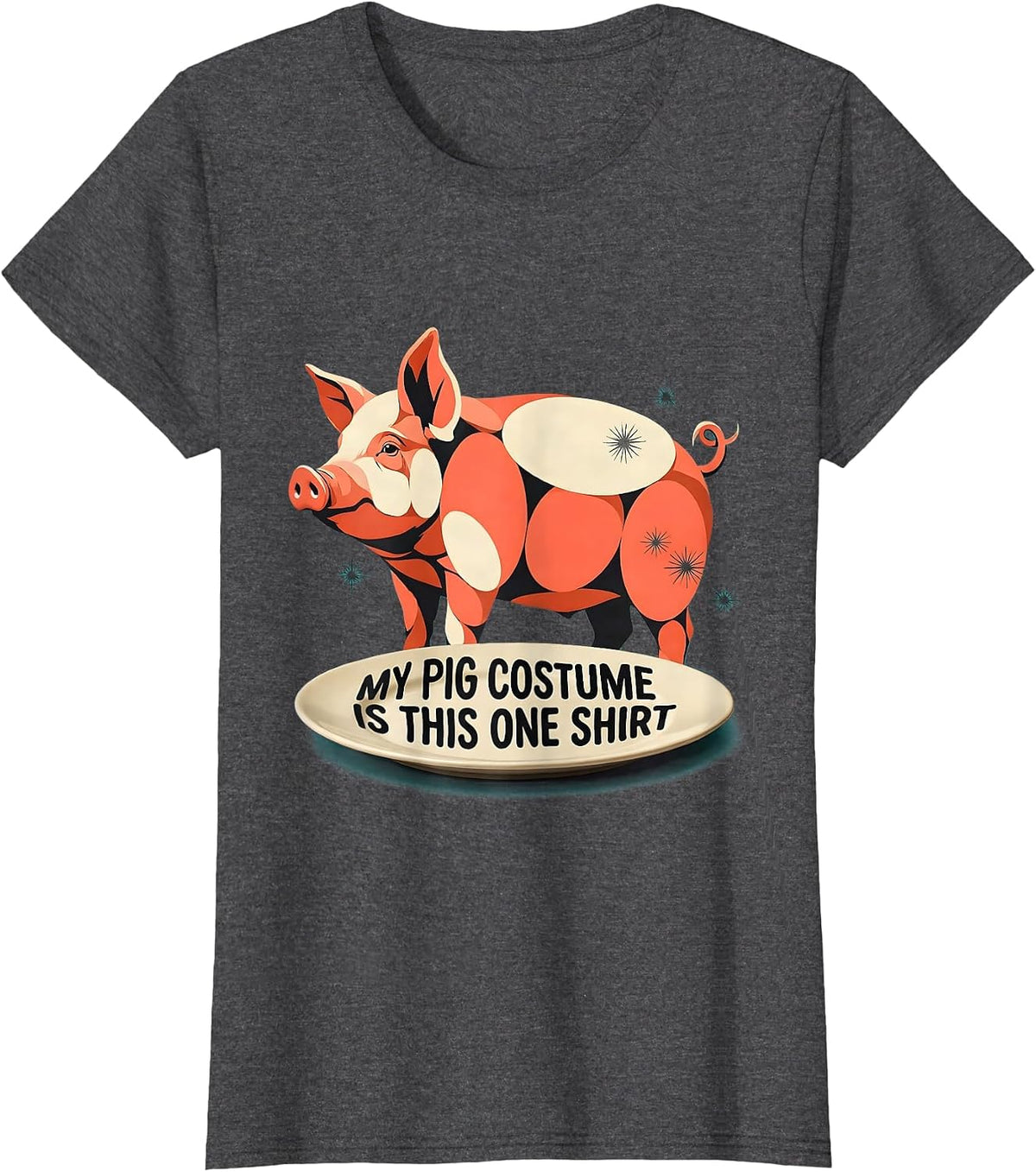 Women's My Pig Costume Is This One Shirt Midcentury Modern Pig Lover T-Shirt - Dark Heather Grey
