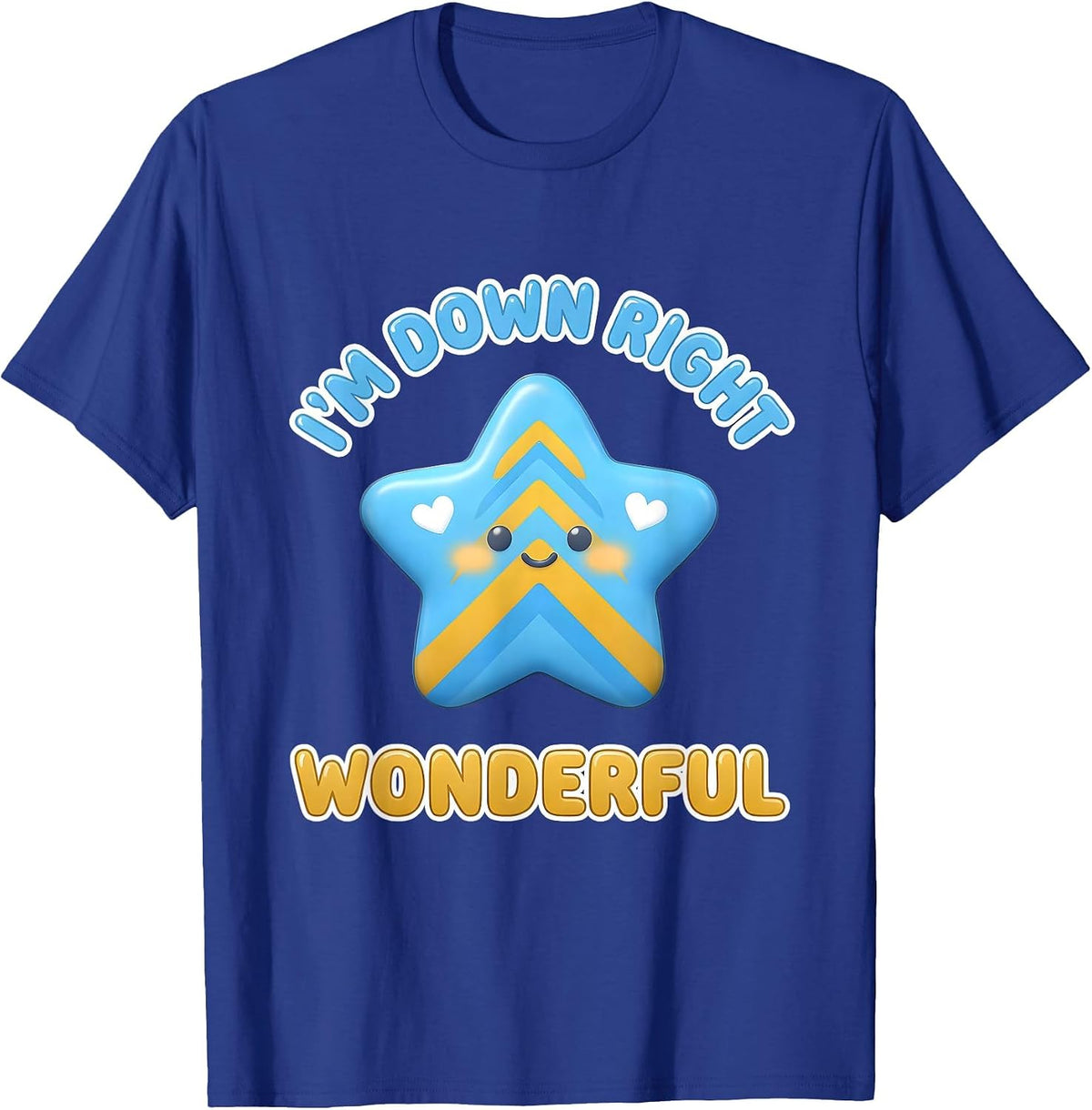 I’m Down Right Wonderful Cute Kawaii Down Syndrome Awareness T-Shirt - Royal Blue