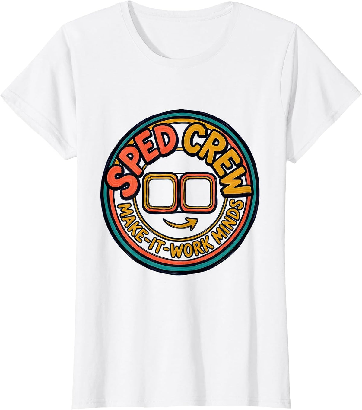 SPED Crew Make-It-Work Minds Special Education Teacher T-Shirt - White