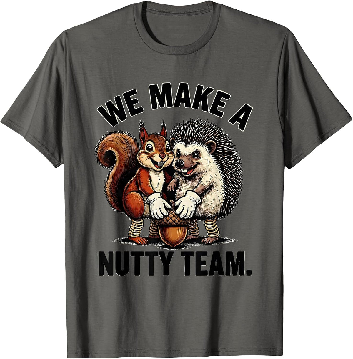 Men's We Make A Nutty Team Retro Cartoon Squirrel Hedgehog Humor T-Shirt - Asphalt Grey