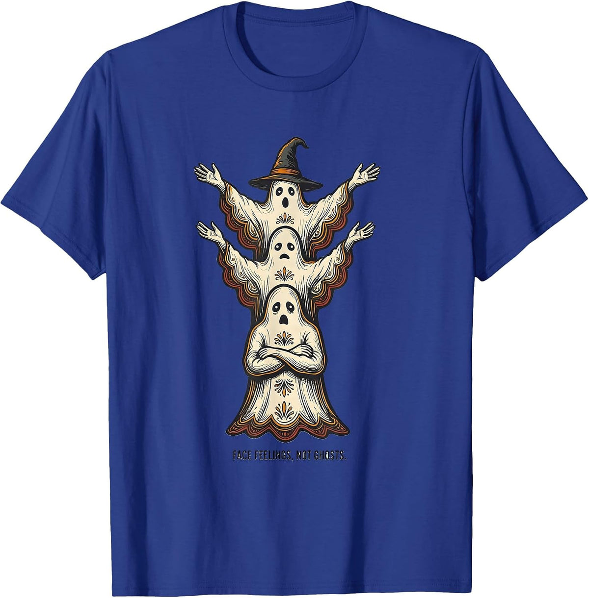Face Feelings, Not Ghosts Folk Art Halloween Mental Health T-Shirt - Royal Blue