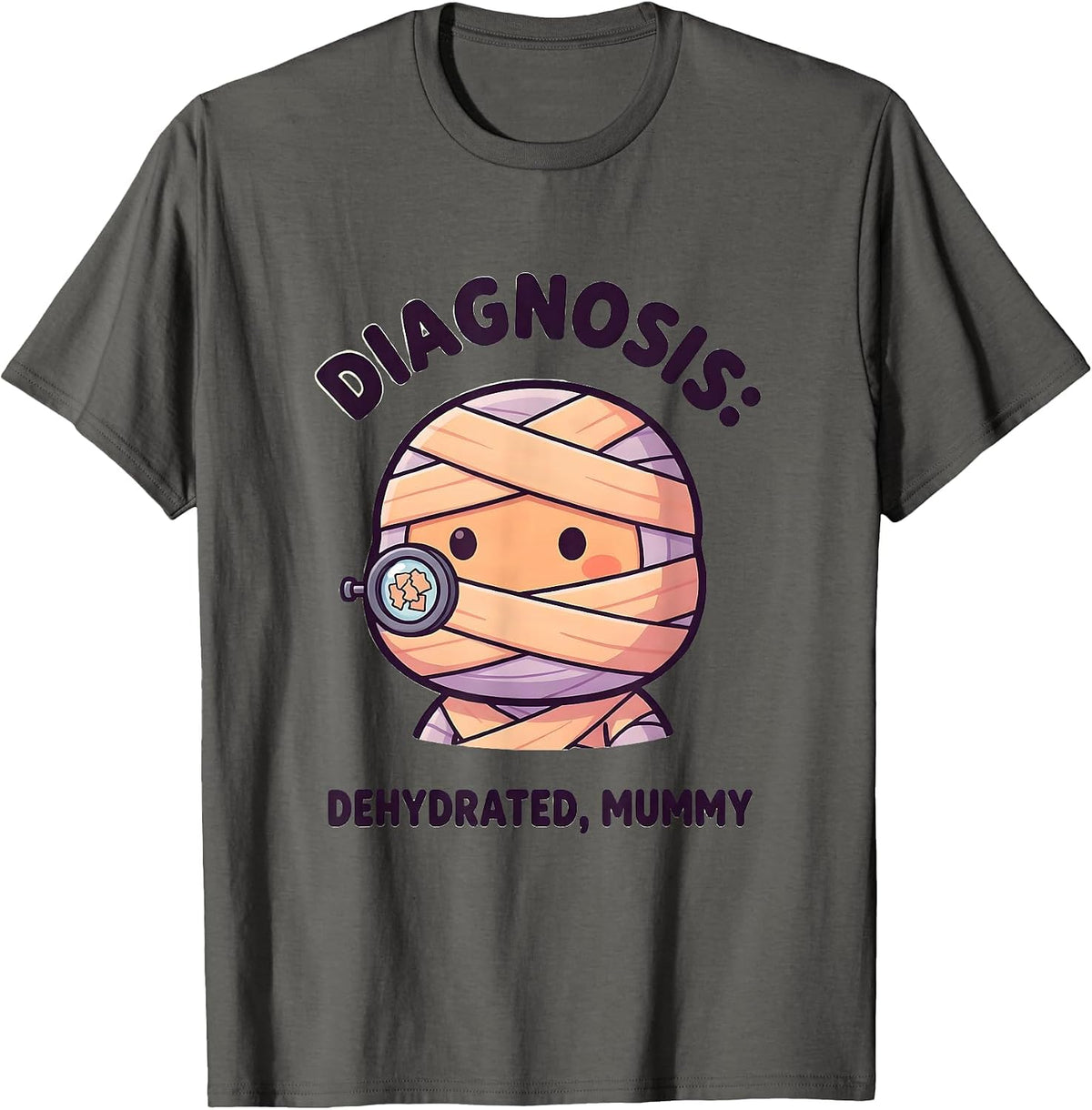 Diagnosis: Dehydrated, Mummy Cute Kawaii Dermatology T-Shirt - Asphalt Grey