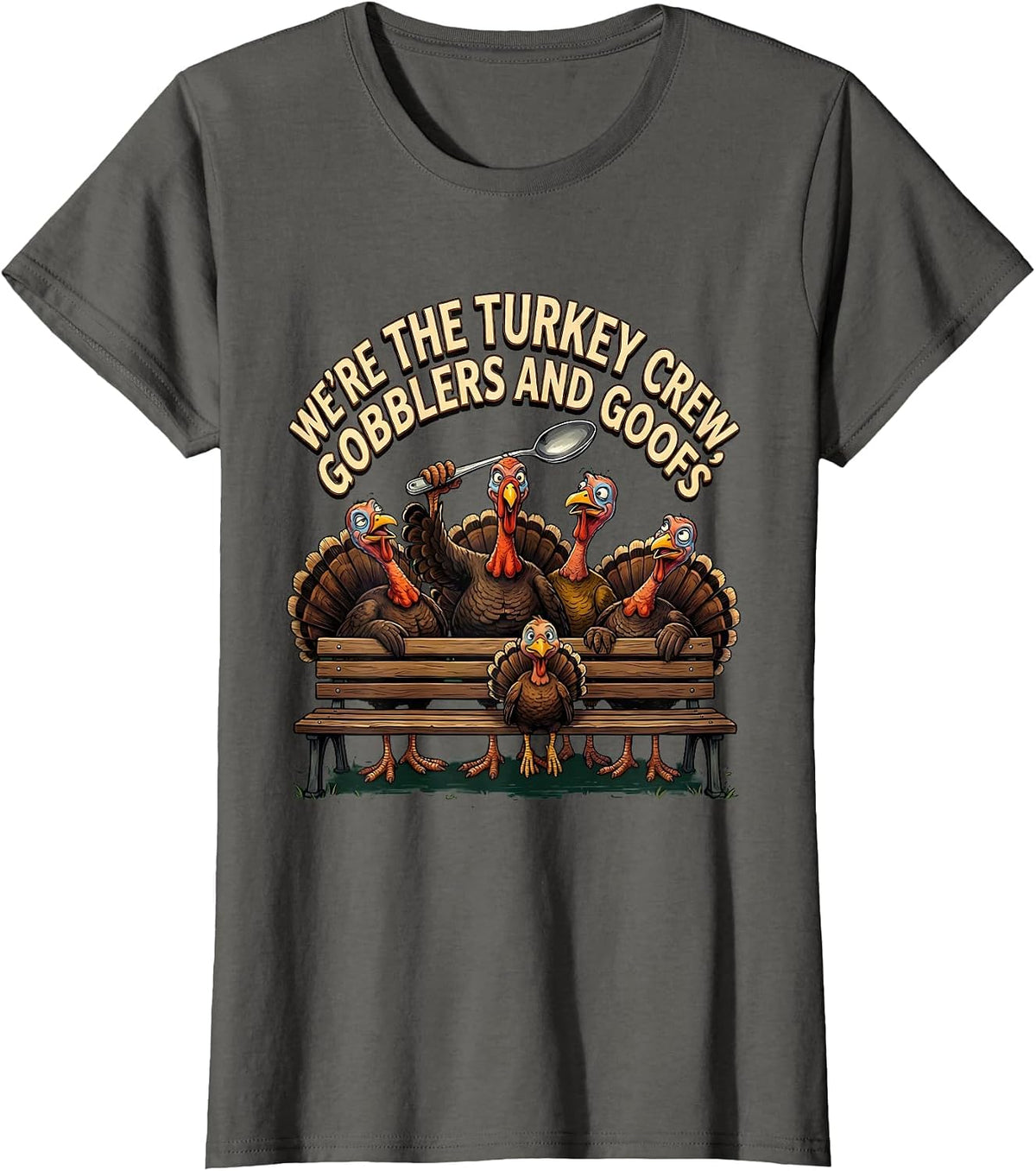 Women's We're The Turkey Crew, Gobblers And Goofs Funny T-Shirt - Asphalt Grey