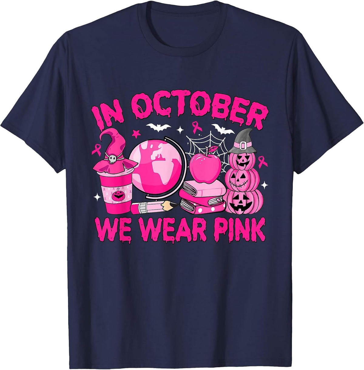 in October We Wear Pink Breast Cancer Awareness Teacher T-Shirt - Navy Blue
