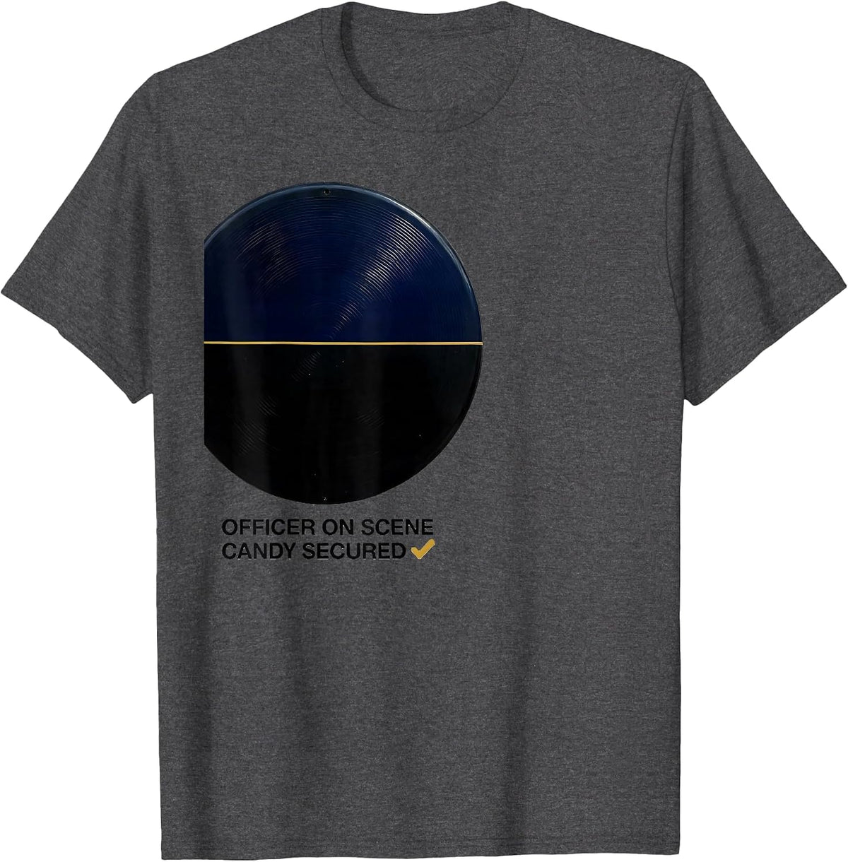 OFFICER ON SCENE, CANDY SECURED Funny Police Costume T-Shirt - Dark Heather Grey