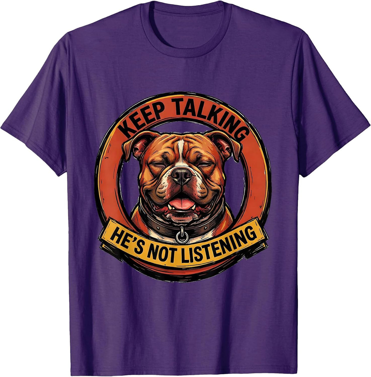 Men's Keep Talking He's Not Listening Funny Pitbull Dog Lover T-Shirt - Purple
