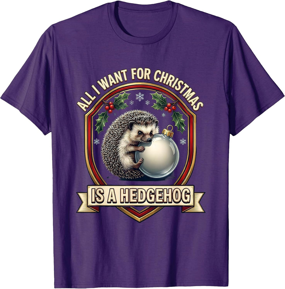 All I Want For Christmas Is A Hedgehog Ugly Sweater Party T-Shirt - Purple