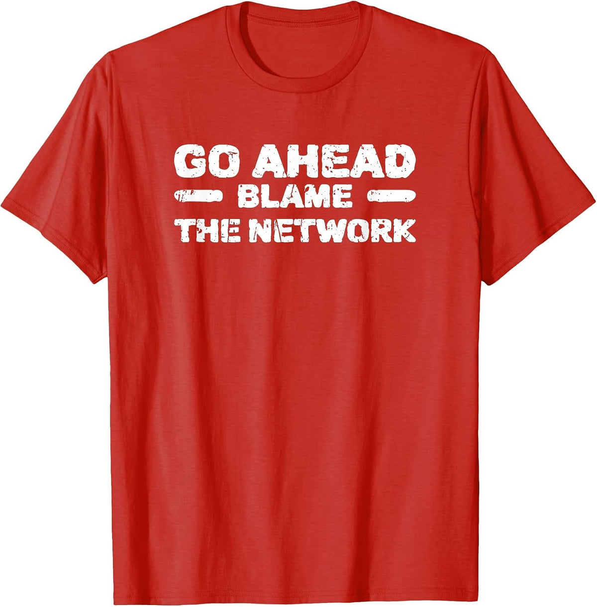 Go for it Blame the Network - Code T-Shirt - Red