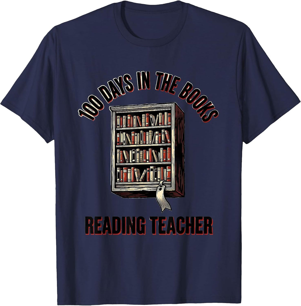 Men's 100 Days In The Books Reading Teacher 100th Day of School T-Shirt - Navy Blue
