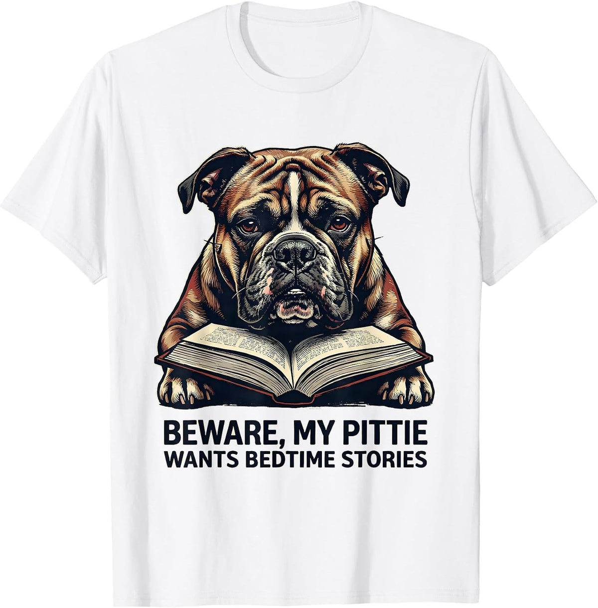 Men's Beware, My Pittie Wants Bedtime Stories Funny Pitbull Mom T-Shirt - White
