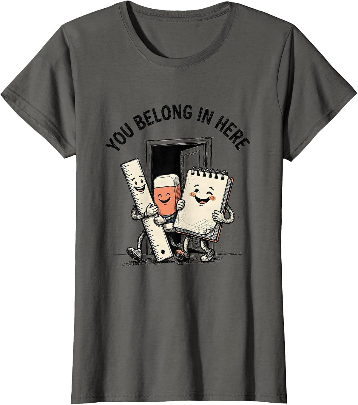 Women's You Belong In Here Cute School Supplies Teacher Student T-Shirt - Asphalt Grey