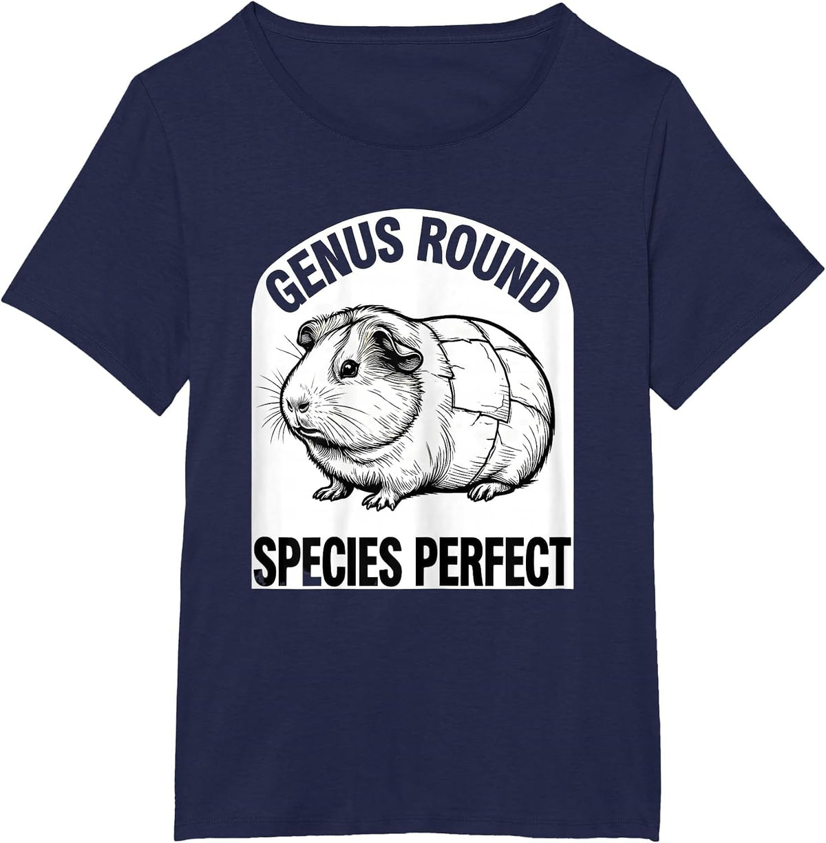 Women's Genus Round Species Perfect Funny Guinea Pig Owner Humor T-Shirt - Navy Blue
