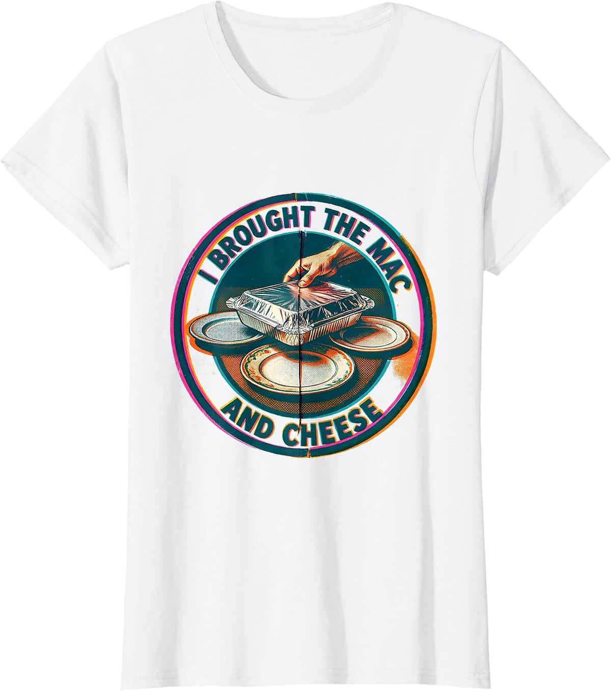 I Brought The Mac And Cheese Funny Friendsgiving Potluck T-Shirt - White